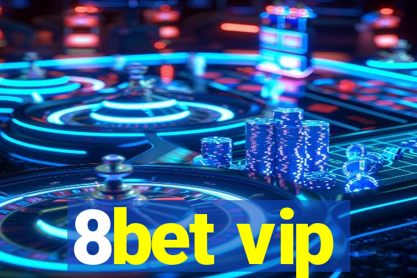 8bet vip